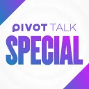 PIVOT TALK SPECIAL