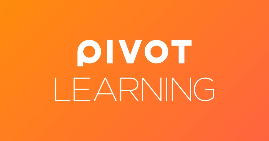 PIVOT LEARNING