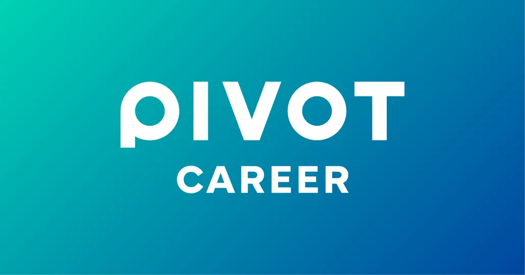 PIVOT CAREER