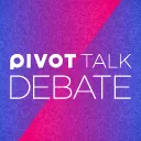PIVOT TALK DEBATE